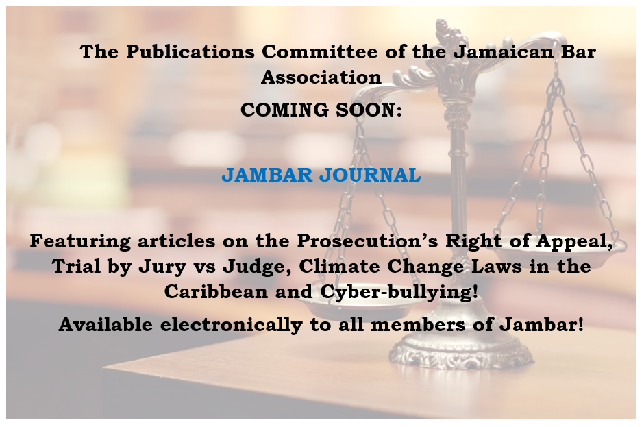 The Jamaican Bar Association A voluntary organisation for attorneys